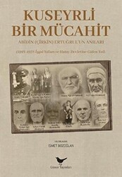 Kuseyrli Bir Mücahit - 1