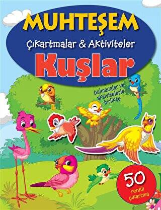 Kuşlar - Muhteşem Çıkartmalar ve Aktiviteler - 1