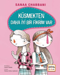 Küsmekten Daha İyi Bir Fikrim Var - 1