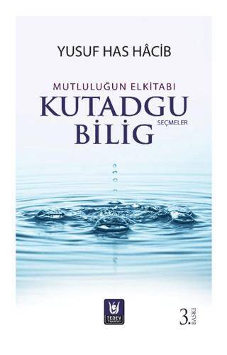 Mutluluğun El Kitabı Kutadgu Bilig - 1