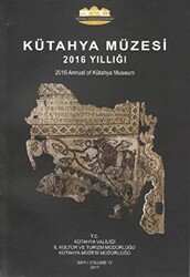 Kütahya Müzesi 2016 Yıllığı - 1