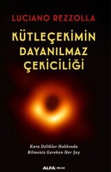 Kütleçekimin Dayanılmaz Çekiciliği - 1