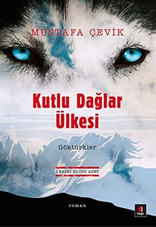 Kutlu Dağlar Ülkesi : Göktürkler - 1