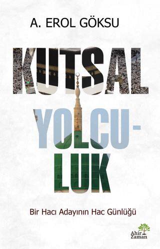 Kutsal Yolculuk - 1