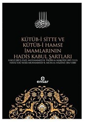 Kütüb-i Sitte ve Kütüb-i Hamse İmamlarının Hadis Kabul Şartları - 1