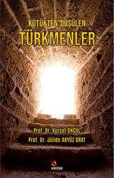 Kütükten Düşülen Türkmenler - 1