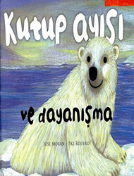 Kutup Ayısı ve Dayanışma - 1