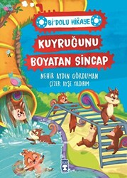 Kuyruğunu Boyatan Sincap - Bi` Dolu Hikaye - 1