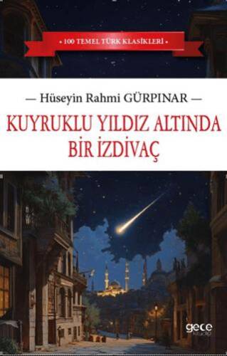 Kuyruklu Yıldız Altında Bir İzdivaç - 1