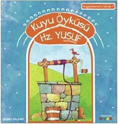 Kuyu Öyküleri Hz. Yusuf Aleyhiselam - 1