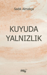 Kuyuda Yalnızlık - 1