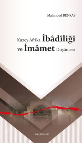 Kuzey Afrika İbâdîliği ve İmâmet Düşüncesi - 1