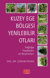 Kuzey Ege Bölgesi Yenilebilir Otları-Sağlığa Faydaları ve Reçeteleri - 1