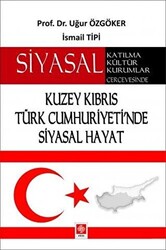 Kuzey Kıbrıs Türk Cumhuriyeti`nde Siyasal Hayat - 1