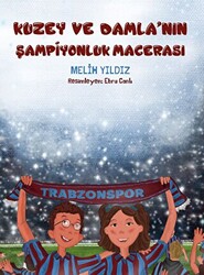 Kuzey ve Damla`nın Şampiyonluk Macerası - 1