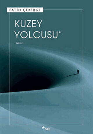 Kuzey Yolcusu - 1