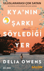 Kya`nın Şarkı Söylediği Yer - 1