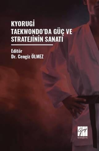 Kyorugi Taekwondo’da Güç Ve Stratejinin Sanatı - 1