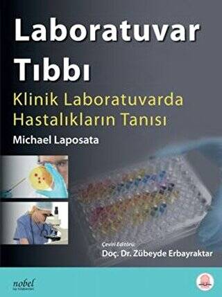 Laboratuvar Tıbbı: Klinik Laboratuvarda Hastalıkların Tanısı - 1