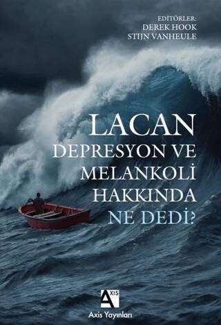 Lacan Depresyon ve Melankoli Hakkında Ne Dedi? - 1