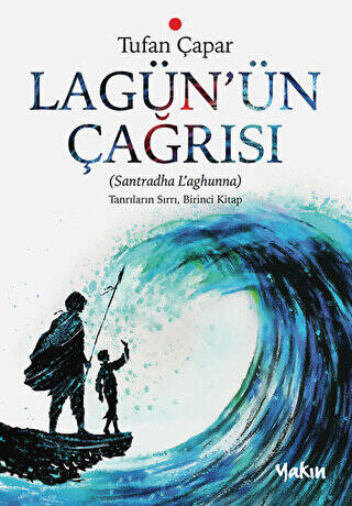 Lagün’ün Çağrısı - 1