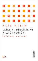 Laiklik, Dincilik ve Atatürkçülük - 1