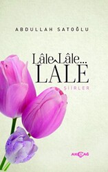 Lale Lale Lale Şiirler - 1