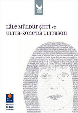 Lale Müldür Şiiri ve Ultra-Zone’da Ultrason - 1