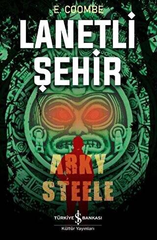 Lanetli Şehir: Arky Steele - 1