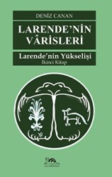 Larende’nin Varisleri İkinci Kitap - 1