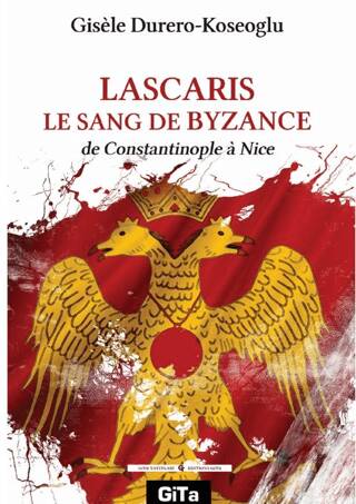 Lascaris Le Sang De Byzance - 1