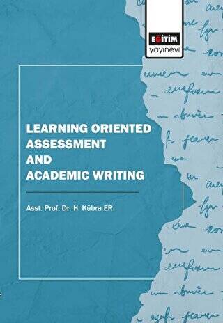 Learning Oriented Assessment and Academic Writing - 1