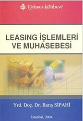 Leasing İşlemleri ve Muhasebesi - 1