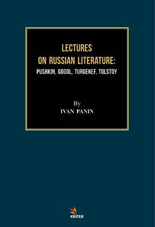 Lectures On Russian Literature: Pushkin, Gogol, Turgenef, Tolstoy - 1