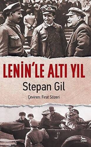 Lenin’le Altı Yıl - 1