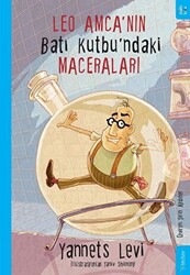 Leo Amca`nın Batı Kutbu`ndaki Maceraları - 1