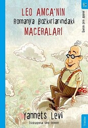 Leo Amca’nın Romanya Bozkırlarındaki Maceraları - 1