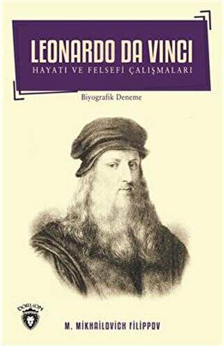 Leonardo Da Vinci - Hayatı ve Felsefi Çalışmaları - 1