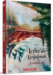 Lethe’de Boğulmak - 1