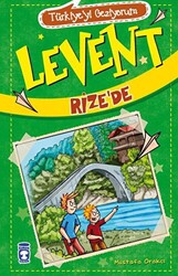 Levent Rize’de - Türkiye`yi Geziyorum - 1