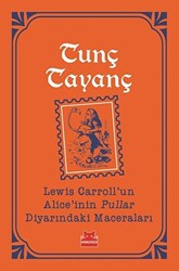 Lewis Carroll`un Alice`inin Pullar Diyarındaki Maceraları - 1