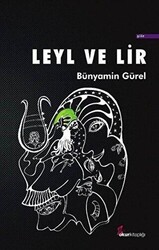 Leyl ve Lir - 1