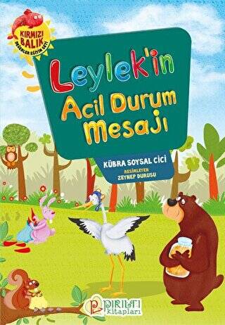 Leylek’in Acil Durum Mesajı - 1