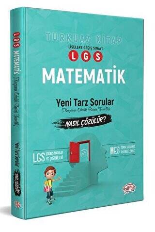 LGS Matematik Yeni Tarz Mantık Muhakeme Soruları Nasıl Çözülür Turkuaz Kitap - 1