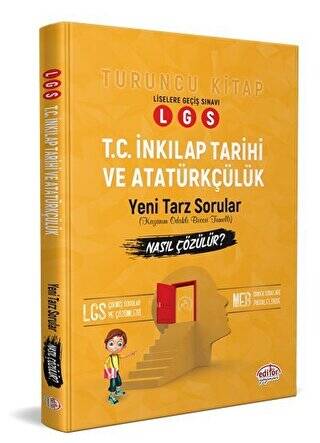 LGS T.C. İnkılap Tarihi ve Atatürkçülük Mantık Muhakeme Soruları Nasıl Çözülür Turuncu Kitap - 1