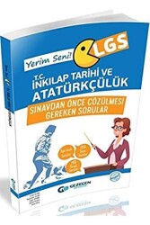 LGS Yerim Seni T.C. İnkılap Tarihi ve Atatürkçülük Sınavdan Önce Çözülmesi Gereken Sorular - 1