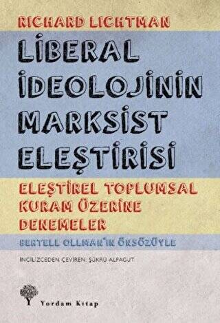 Liberal İdeolojinin Marksist Eleştirisi - 1