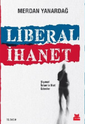 Liberal İhanet - 1