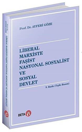 Liberal Marxiste Faşist Nasyonal Sosyalist ve Sosyal Devlet - 1