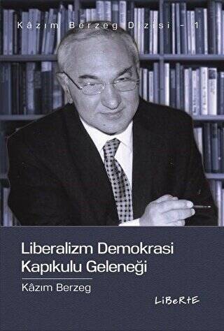 Liberalizm Demokrasi Kapıkulu Geleneği - 1